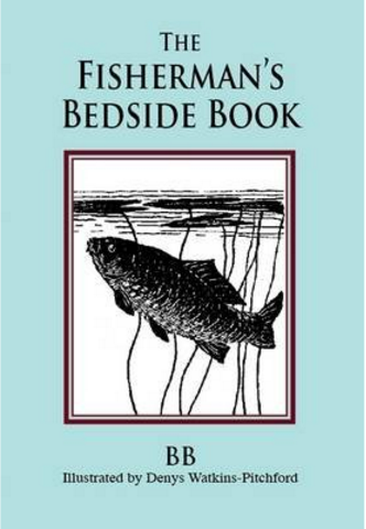 The Fisherman'S Bedside Book